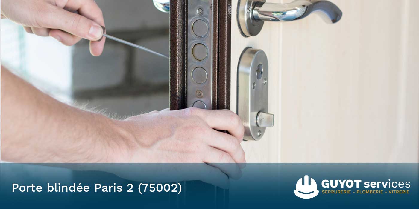 Porte blindée – Paris 2 (75002)