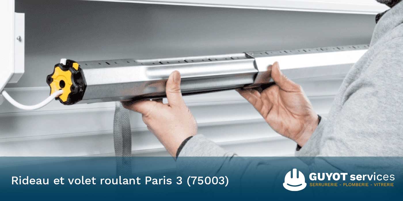 Volet et rideau métallique Paris 3 (75003)